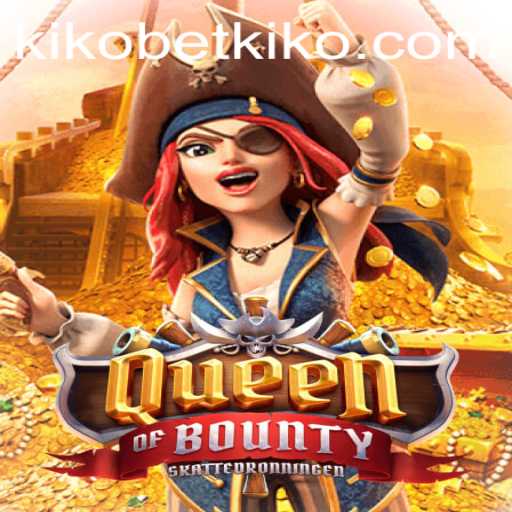 Embarking on Adventure with Queen of Bounty and Kikobet